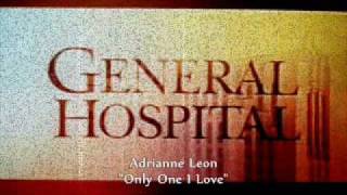 General Hospital Songs  Only One I Love [upl. by Aihsemek]