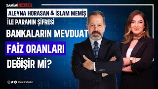 Mevduat faiz oranları değişir mi Yatırım yapacaklar dikkat İslam Memiş değerlendirdi [upl. by Asi]