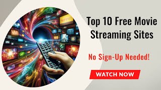 Top 10 Free Movie Streaming Sites No SignUp Needed [upl. by Golter]