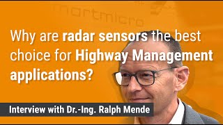 Why are smartmicro sensors the best choice for Highway Management applications  smartmicro® [upl. by Ettezel]