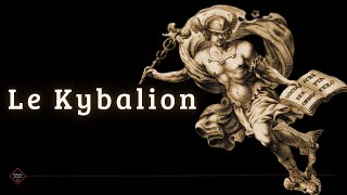 Le Kybalion de 3 Initiés  LIVRE AUDIO [upl. by Tranquada995]