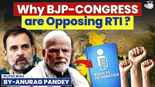 Why Political Parties Do Not Want to Come Under Right To Information  BJP amp Congress  UPSC GS2 [upl. by Annaya]