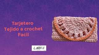 Tarjetero facil tejido a crochet  principalmente [upl. by Nwahsauq]