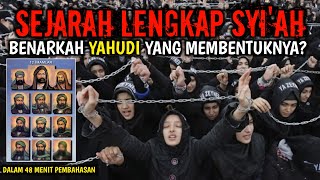 Sejarah Syiah dan kaitannya dengan Yahudi [upl. by Jeromy660]