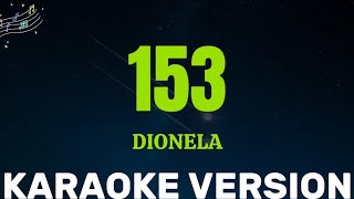 153 Dionela karaoke [upl. by Mur]