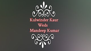 Kulwinder Kaur Weds Mandeep Kumar Wedding Ceremony Live 5aab Tv Live M 9815442749 [upl. by Atikehs]