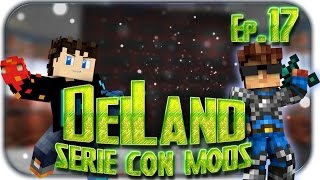 DeiLand 17  Árbol de Sangre y Colgantes Mágicos  Minecraft Mods 1710 con Efrenchin  DeiviES [upl. by Aneehsak]