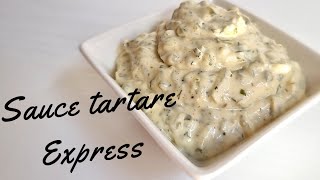 COMMENT FAIRE UNE MAYONNAISE amp SAUCE TARTARE EXPRESS😋 [upl. by Enileuqkcaj585]