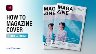 How to Magazine Cover Design in Adobe InDesign [upl. by Einnad]