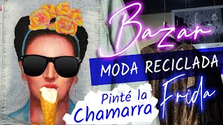 Este BAZAR de ROPA en CDMX NO ES LO QUE PENSABA 😱 viajé y pinté chamarra de mezclilla a mano Frida [upl. by Maighdlin902]