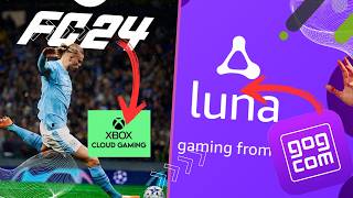 EA SPORT FC 24 disponible en Cloud  GOG prend sa place sur LUNA [upl. by Richel123]