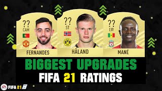 FIFA 21  BIGGEST RATING UPGRADES 😱🔥 FT HAALAND FERNANDES MANE etc [upl. by Umberto451]