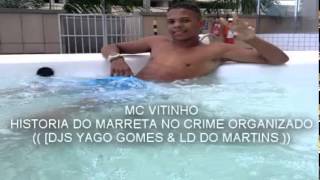 MC VITINHO HISTORIA DO MARRETA NO CRIME ORGANIZADO 2015 ♫ BARÃO amp JORGE TURCO 2015 FOODA [upl. by Ivah]