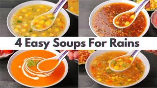 4 Easy Soup Recipes for Rains  Quick amp Tasty Soups [upl. by Ainoyek408]