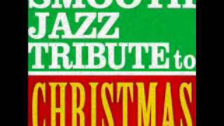 Angels We Have Heard On High  Smooth Jazz Christmas [upl. by Humo522]