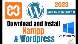 How to install Xampp and WordPress on Windows  Step by Step [upl. by Llerroj621]