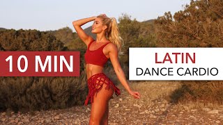 10 MIN LATIN Dance Cardio  shake your hips to a healthier amp happier you [upl. by Adnahsam385]