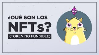 ¿Qué es un NFT 💎 Todo lo que tienes que saber sobre los Tokens no fungibles [upl. by Hanahsuar]