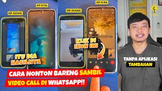 VC WA SAMBIL NOBAR🔥 TUTORIAL CARA VIDEO CALL SAMBIL NONTON BARENG DI WHATSAPP‼️ [upl. by Assennav415]