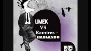 Umek Vs Ramirez  Hablando Original mix [upl. by Cirtap664]