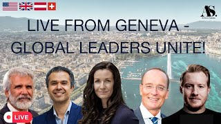 TheGenevaProject Live from Geneva  Global Leaders Speak Out for Unity and Sovereignty [upl. by Rand]