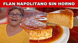 Cómo hacer FLAN NAPOLITANO SIN HORNO en BAÑO MARIA en estufa Fácil y Rápido 🕑😱 [upl. by Atilrac95]