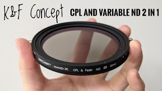 KampF Concept Variable Fader ND2ND32 ND Filter and CPL Circular Polarizing Filter 2 in 1 Review [upl. by Pentha]