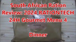 SA Ration Review 2024 RATIONTECH 24H Gourmet Ration Pack Menu 4 Dinner Part 4 of 4 [upl. by Drofnelg]