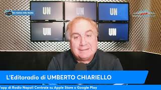 LEDITORIALE DI UMBERTO CHIARIELLO 233 [upl. by Werd]