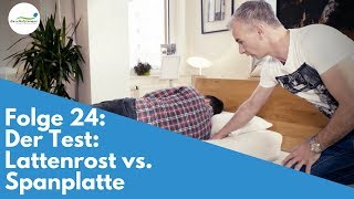 Lattenrost vs Spanplatte  der Test  Folge 24 [upl. by Dermott264]