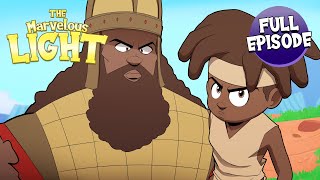 The Marvelous Light  Full Episode  S1 E4  David Vs Goliath Part 2 [upl. by Jaquiss]