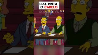 LIZA PINTA O CABELO simpsons [upl. by Haikan]