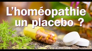 Lhoméopathie estelle un placebo [upl. by Ridglea413]