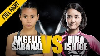 ONE Full Fight  Angelie Sabanal vs Rika Ishige  Striking Showcase  March 2018 [upl. by Reeva]