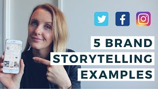 5 BRAND STORYTELLING EXAMPLES What is Brand Storytelling [upl. by Taft]