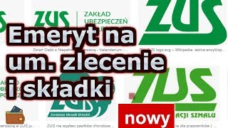 Umowa zlecenie z emerytem a składki ZUS 2018 – 2019 [upl. by Aicargatla278]