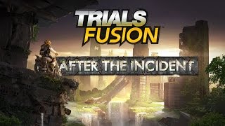 Trials Fusion  After the incident Europe [upl. by Birkle247]