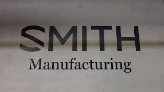 Smith Manufacturing  Behind the Lens [upl. by Mirisola]