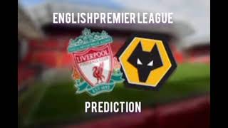 Liverpool vs Wolvesepl thriller matchprediction [upl. by Gavra26]