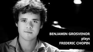 BENJAMIN GROSVENOR plays FREDERIC CHOPIN Audio video [upl. by Llertal]