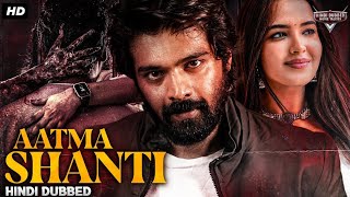 AATMA SHANTI Hindi Dubbed Full Movie  Adith Arun Poojitha Ponnada Sapthagiri  South Horror Movie [upl. by Macnair]