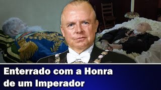 ENTERRADO COMO UM IMPERADOR BRASILEIRO [upl. by Conover]