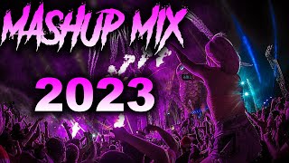 MASHUP MIX 2023  Mashups amp Remixes Of Popular Songs 2023  PARTY MIX 2023  Club Music Mix 2023 [upl. by Yelah]