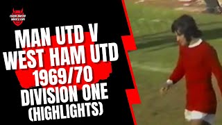 Man Utd v West Ham 196970 Division One Highlights [upl. by Petronilla]