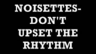 NOISETTES  DONT UPSET THE RHYTHM FULL SONG MAZDA 2 ADVERT [upl. by Leslie]