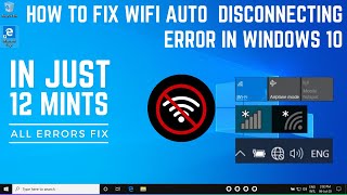 HOW TO Fix WiFi AUTO Disconnecting Error On Windows 10  In Just 12 Mints [upl. by Enelak]