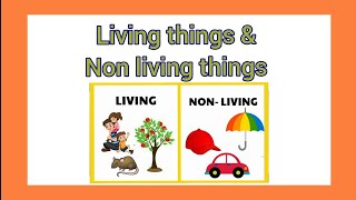 Living things and Non Living things teaching ideas for parents [upl. by Katrine]