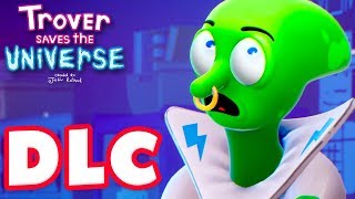 Trover Saves the Universe  Important Cosmic Jobs DLC  Gameplay Walkthrough 100 [upl. by Hendricks93]