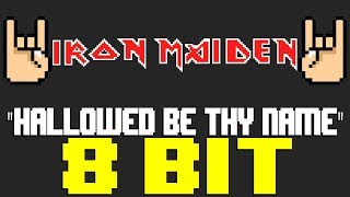 Hallowed Be Thy Name 8 Bit Tribute to Iron Maiden  8 Bit Universe [upl. by Holle]