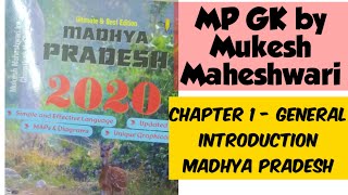 MP GK by Mukesh Maheshwari  chapter 1  general introduction Madhya Pradesh [upl. by Strepphon]